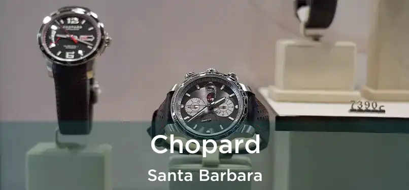 Chopard Santa Barbara