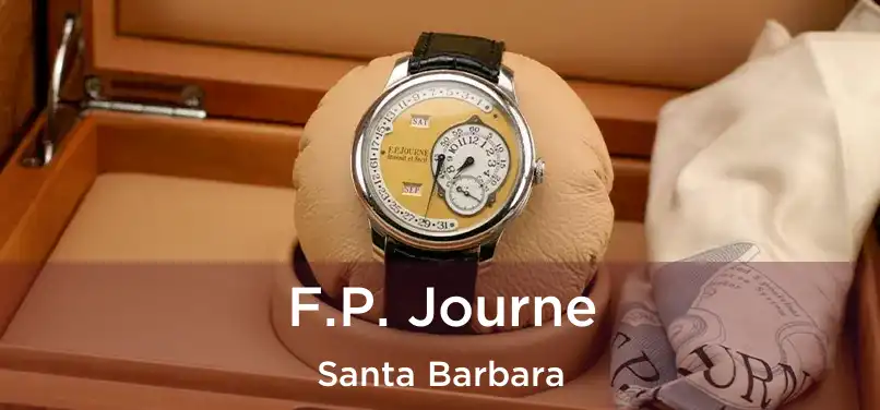 F.P. Journe Santa Barbara