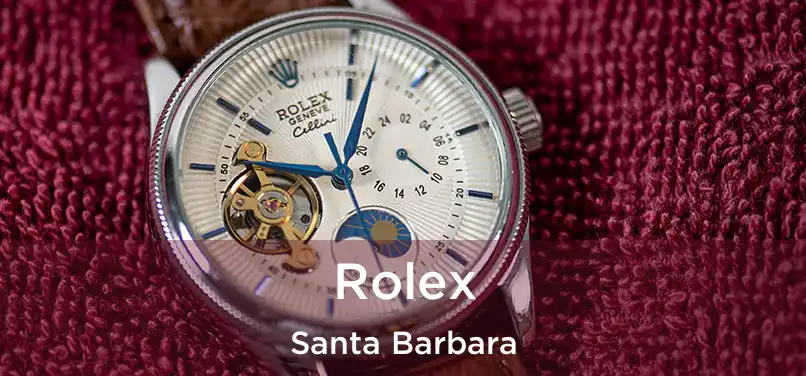 Rolex Santa Barbara