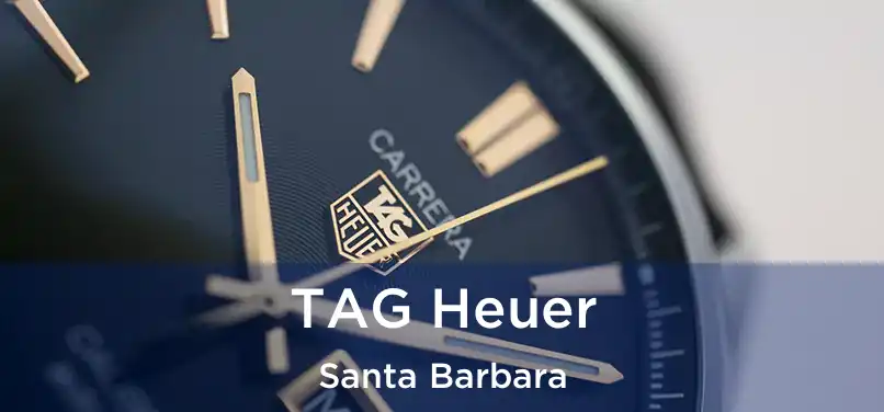 TAG Heuer Santa Barbara